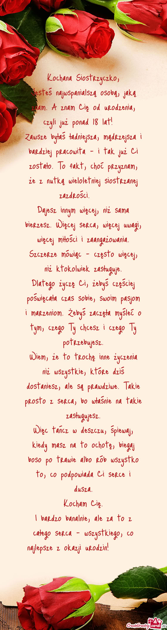 Jesteś najwspanialszą osobą, jaką znam. A znam Cię od urodzenia, czyli już ponad 18 lat! 😊