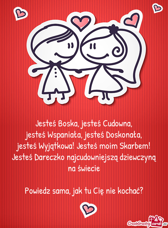 Jesteś Wspaniała, jesteś Doskonała