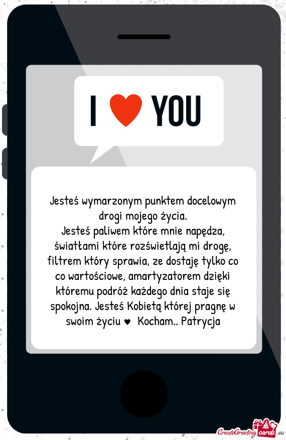 Jesteś wymarzonym punktem docelowym drogi mojego życia