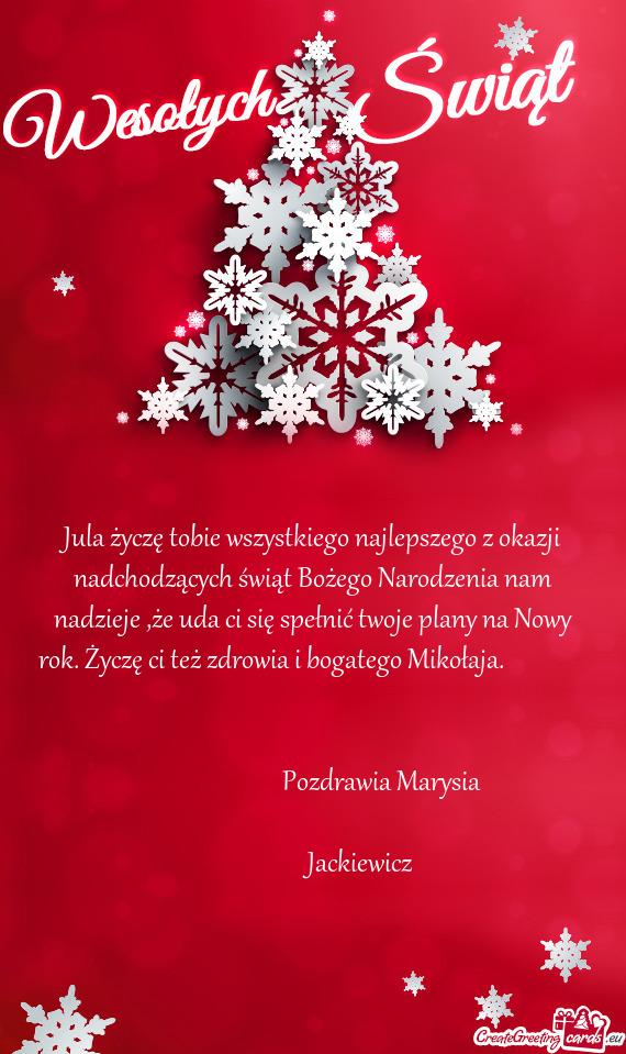Jula życzę tobie wszystkiego najlepszego z okazji nadchodzących świąt Bożego Narodzenia nam na
