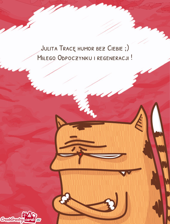 Julita Tracę humor bez Ciebie ;)