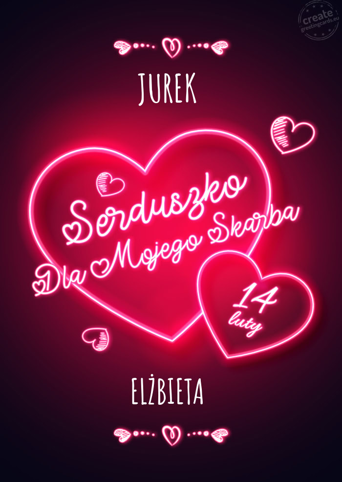 JUREK Serduszko dla mojego skarbka ELŻBIETA