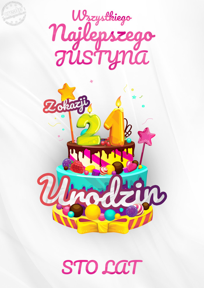 JUSTYNA, Wszystkiego najlepszego z okazji 21 urodzin STO LAT