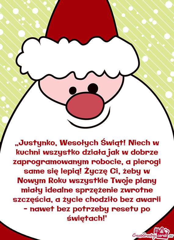 „Justynko, Wesołych Świąt! Niech w kuchni wszystko działa jak w dobrze zaprogramowanym robocie