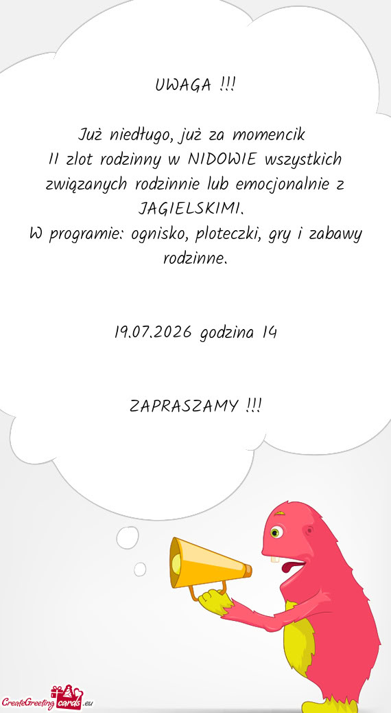 Już niedługo, już za momencik