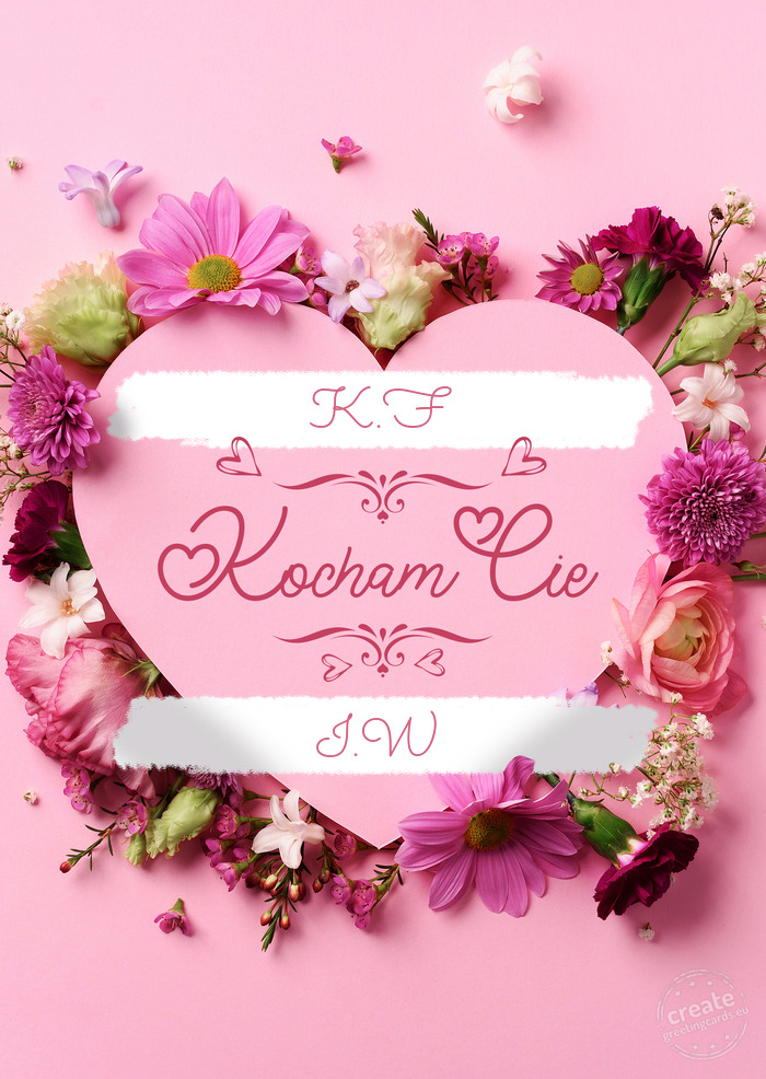 K.F Kocham Cię I.W