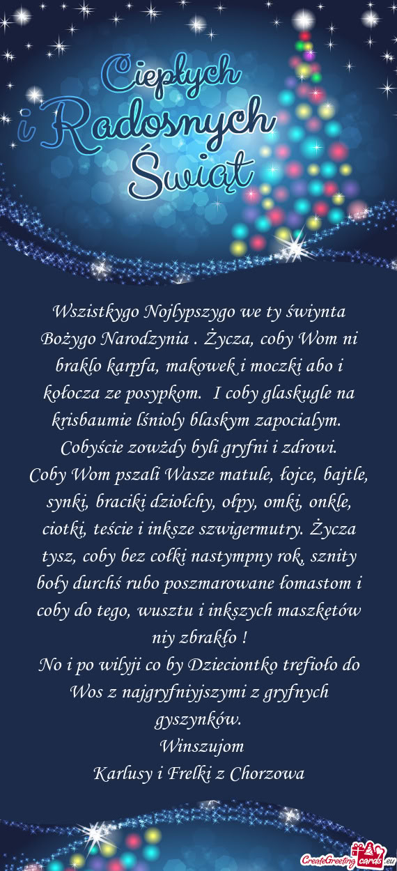 K i moczki abo i kołocza ze posypkom. I coby glaskugle na krisbaumie lśnioly blaskym zapocialym