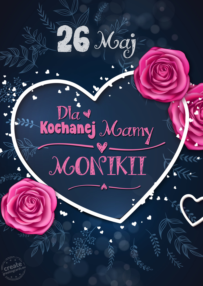 Kartka dla mojej mamy, MONIKII