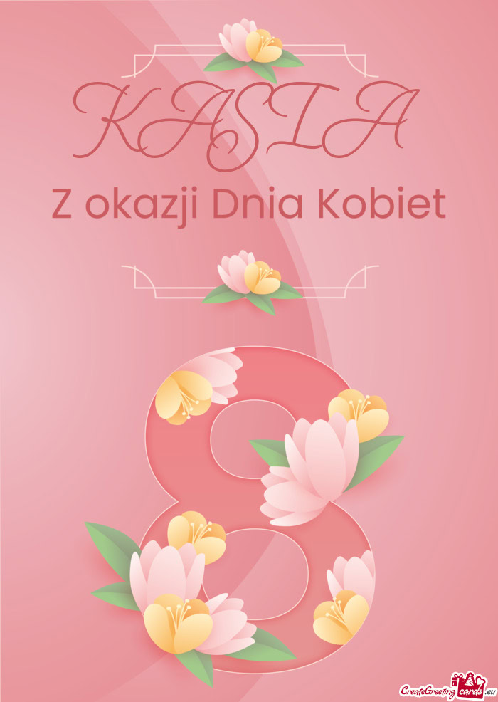 KASIA Wesołego Dnia Kobiet