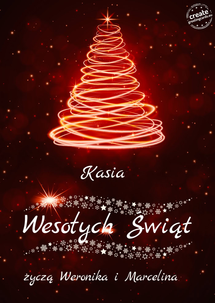 Kasia Wesołych Świat życzą Weronika i Marcelina