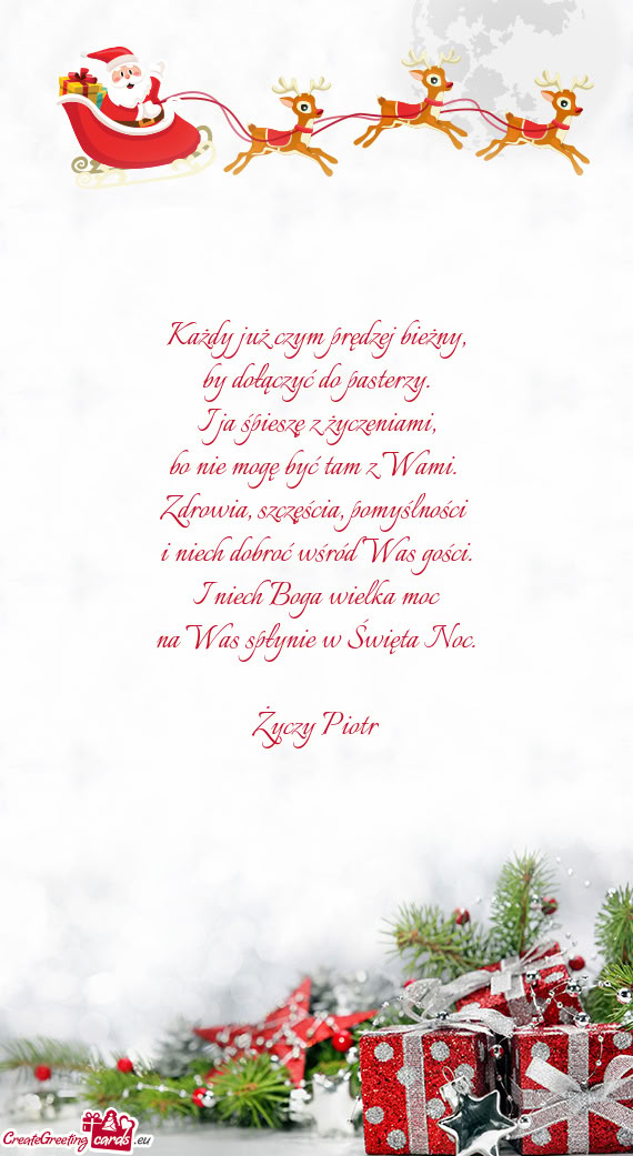 Każdy już czym prędzej bieżny,  by dołączyć do pasterzy.  I ja