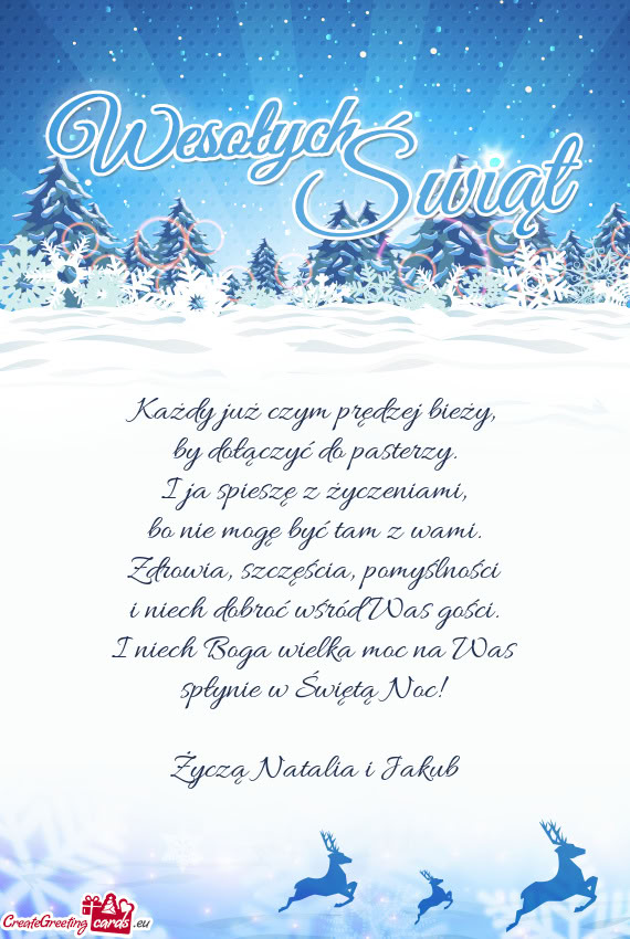 Każdy już czym prędzej bieży,  by dołączyć do pasterzy.  I ja spieszę