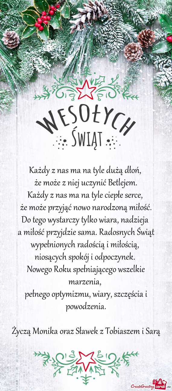 Każdy z nas ma na tyle dużą dłoń,   że może z niej uczynić Betlejem.