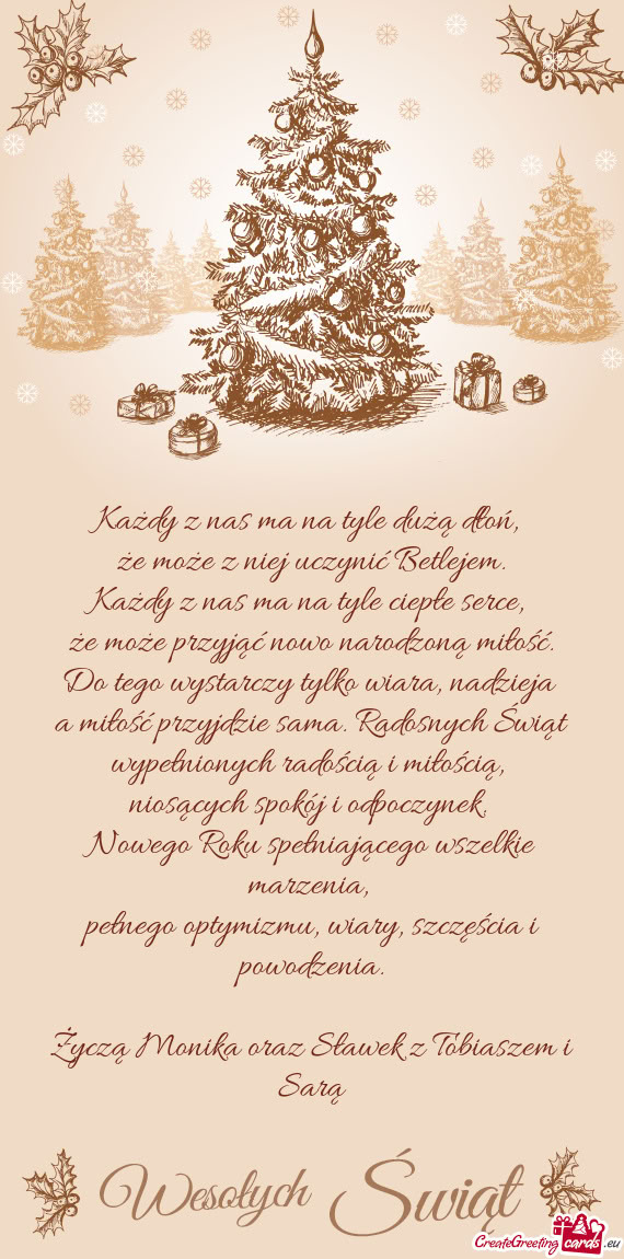 Każdy z nas ma na tyle dużą dłoń,   że może z niej uczynić Betlejem.