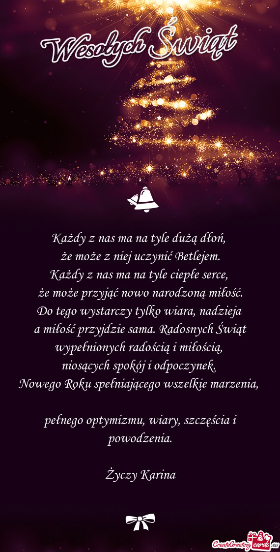 Każdy z nas ma na tyle dużą dłoń,   że może z niej uczynić Betlejem.