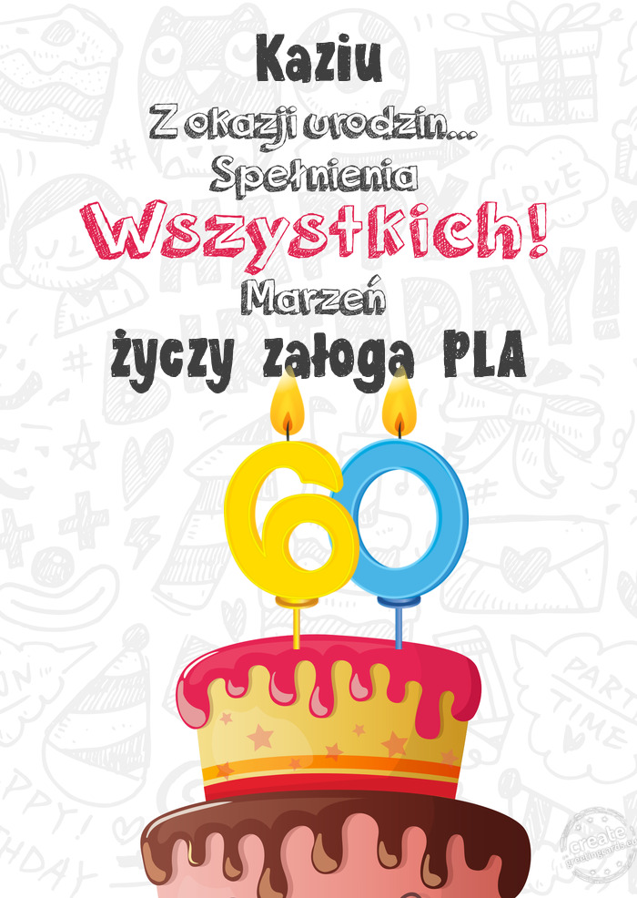 Kaziu Kartka z okazji 60 urodzin, załoga PLA