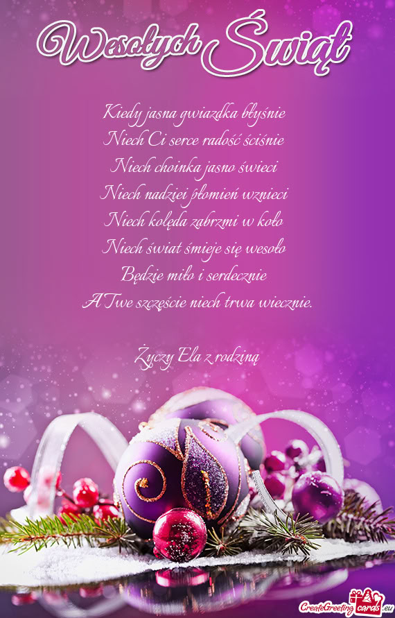 Kiedy jasna gwiazdka błyśnie    Niech Ci serce radość ściśnie    Niech