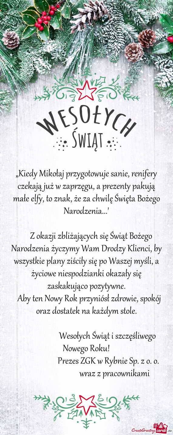 „Kiedy Mikołaj przygotowuje sanie, renifery czekają już w zaprzęgu, a prezenty pakują małe e