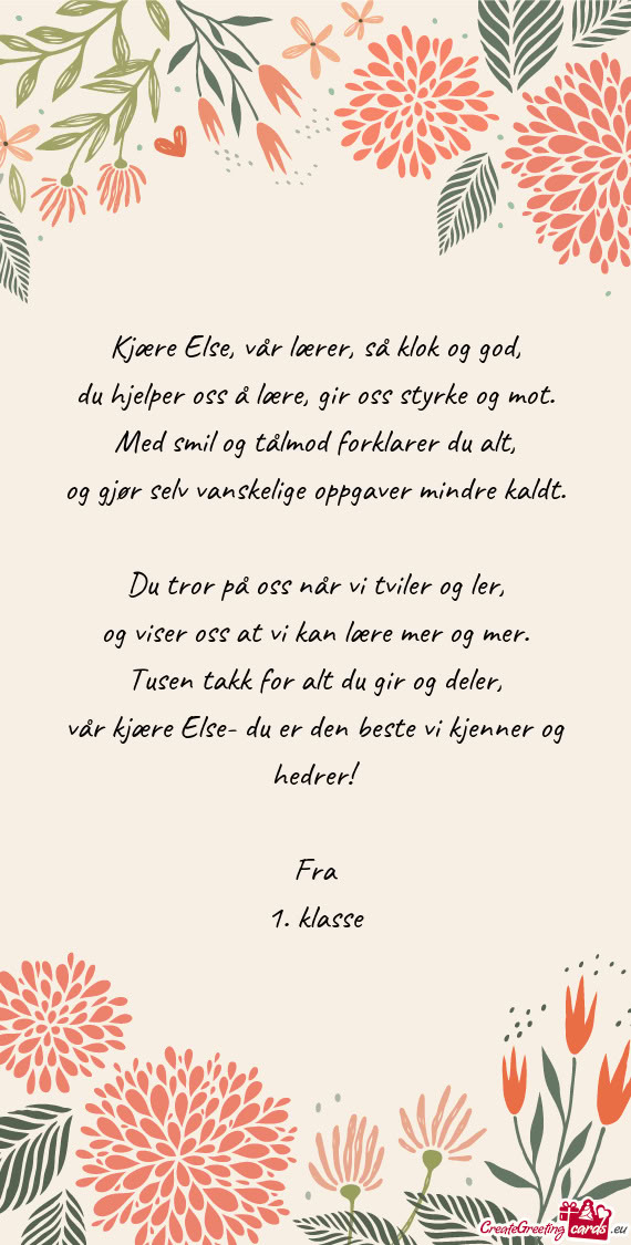 Kjære Else, vår lærer, så klok og god