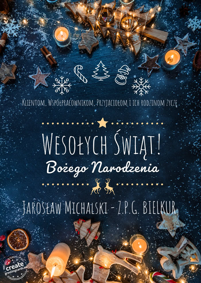 Klientom, Współpracownikom, Przyjaciołom i ich rodzinom życzę Wesołych Świąt Jarosław Micha