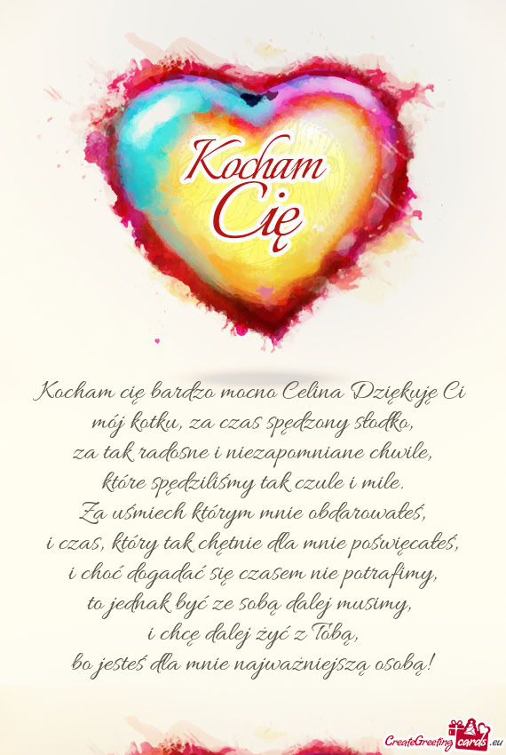 Kocham cię bardzo mocno Celina Dziękuję Ci mój kotku