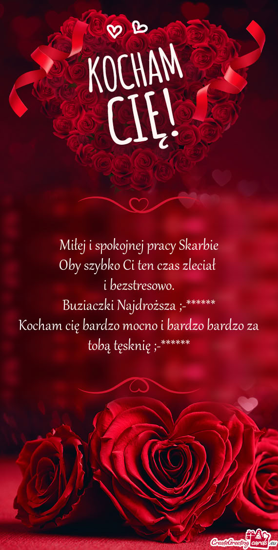 Kocham cię bardzo mocno i bardzo bardzo za tobą tęsknię ;
