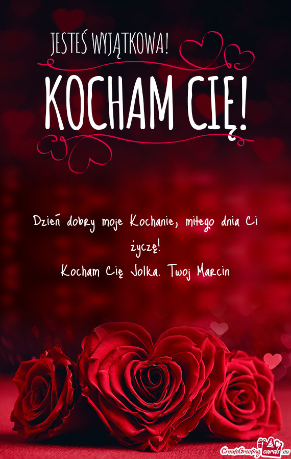 Kocham Cię Jolka. Twoj Marcin