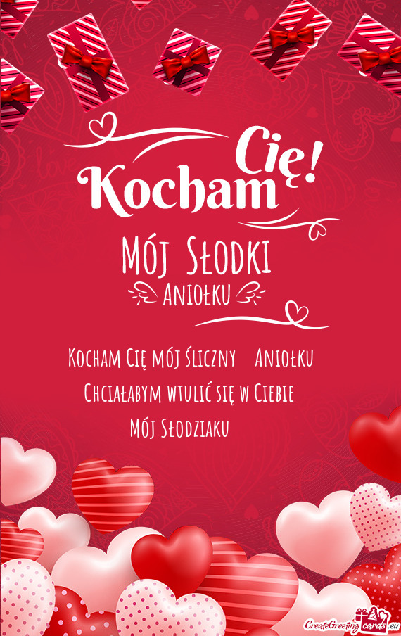 Kocham Cię mój śliczny❤️Aniołku❤️