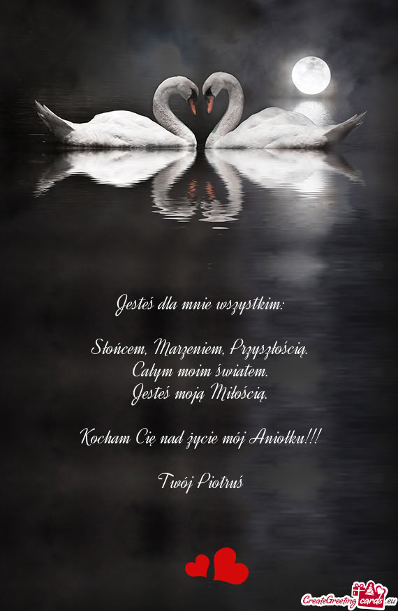 Kocham Cię nad życie mój Aniołku!!! Twój Piotruś
