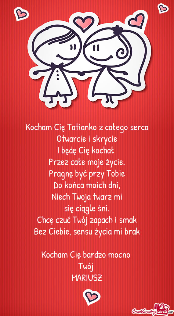 Kocham Cię Tatianko z całego serca