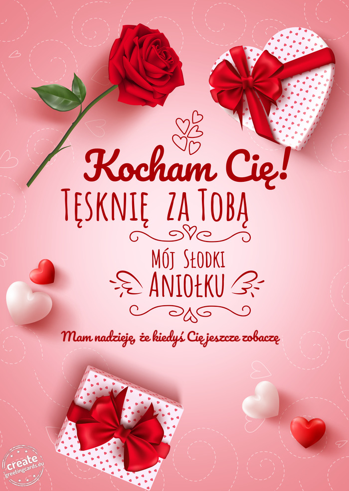 Kocham Cię Tęsknię😢za Tobą❤️ mój słodki aniołku Mam nadzieję, że kiedyś Cię jeszcz