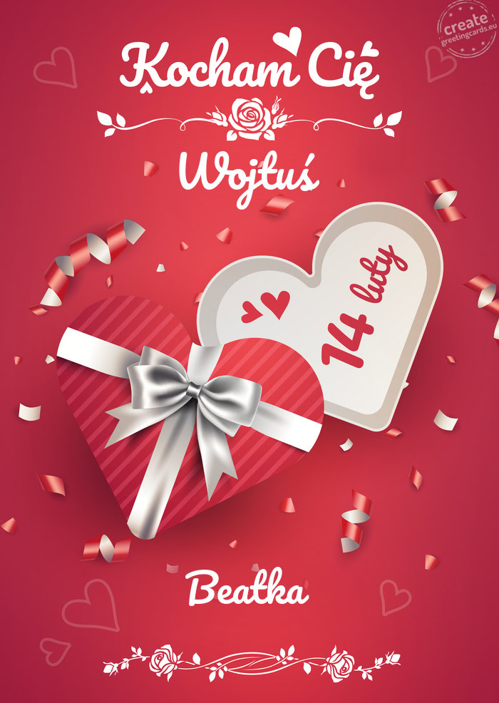 Kocham Cię Wojtuś Beatka