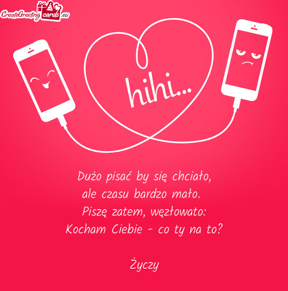 Kocham Ciebie - co ty na to? Życzy