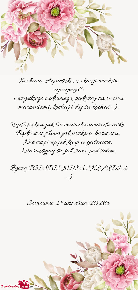 Kochana Agnieszko, z okazji urodzin życzymy Ci