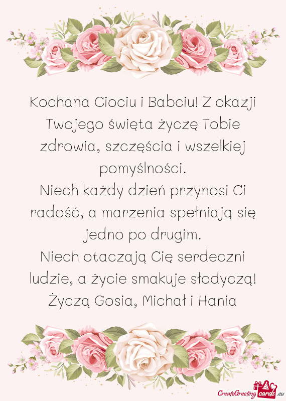 Kochana Ciociu i Babciu! Z okazji Twojego święta życzę Tobie zdrowia, szczęścia i wszelkiej po