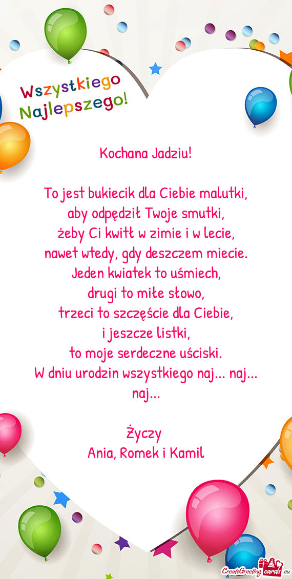 Kochana Jadziu! To jest bukiecik dla Ciebie malutki