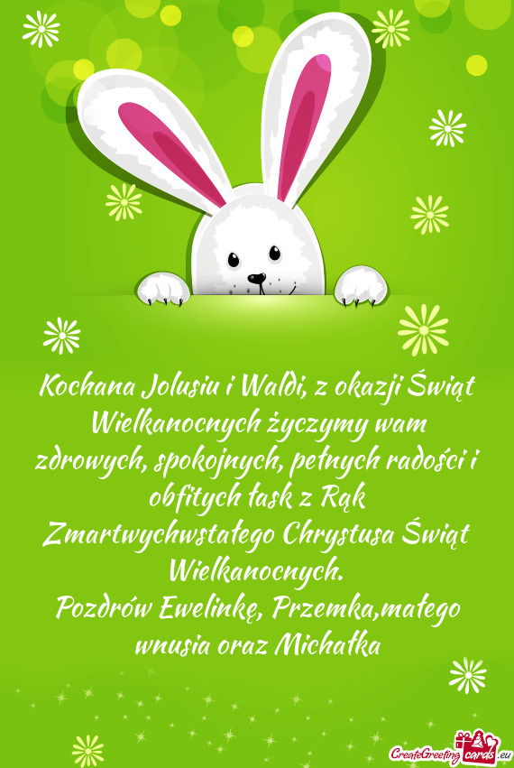 Kochana Jolusiu i Waldi, z okazji Świąt Wielkanocnych życzymy wam zdrowych, spokojnych, pełnych