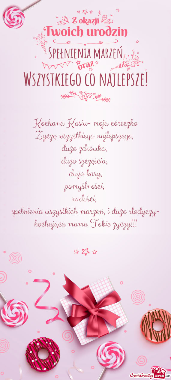 Kochana Kasiu- moja córeczko