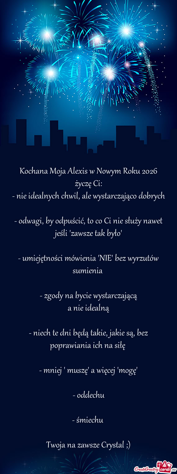 Kochana Moja Alexis w Nowym Roku 2026 życzę Ci