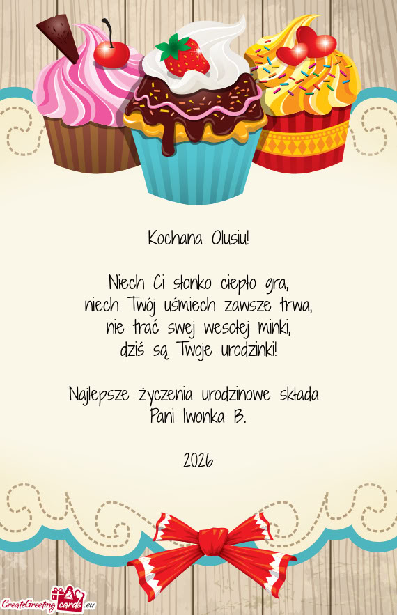 Kochana Olusiu! Niech Ci słonko ciepło gra