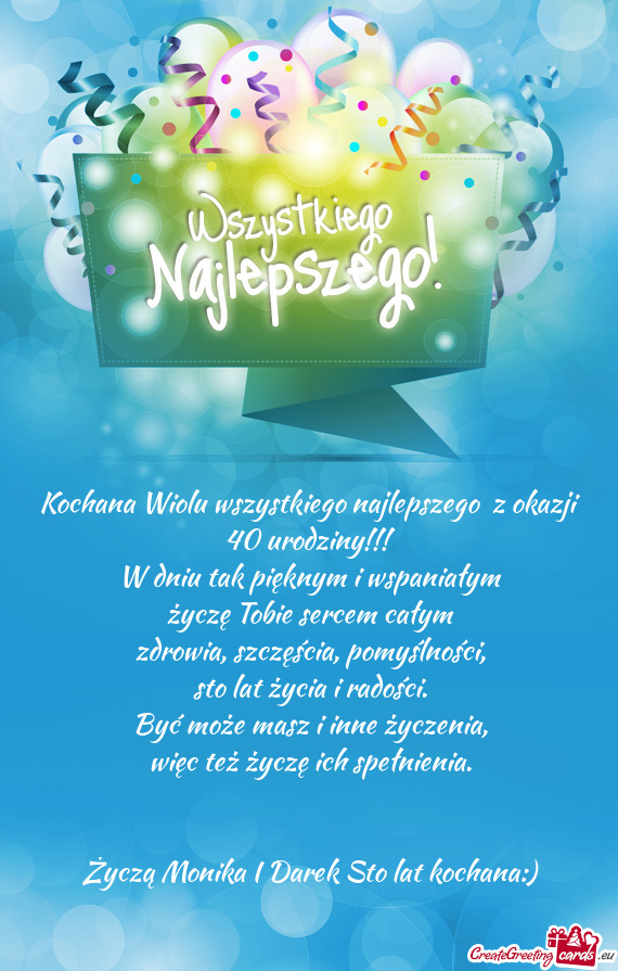 Kochana Wiolu wszystkiego najlepszego z okazji 40 urodziny