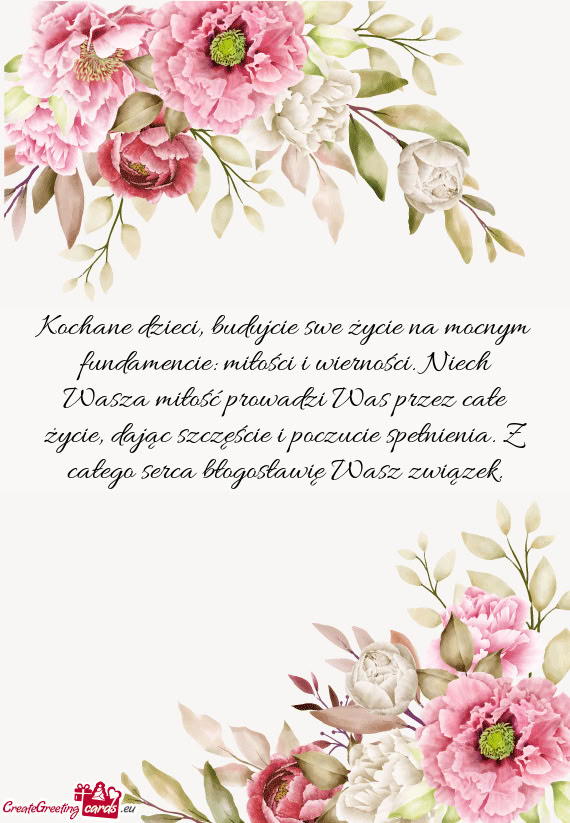 Kochane dzieci, budujcie swe życie na mocnym fundamencie: miłości i wierności. Niech Wasza miło