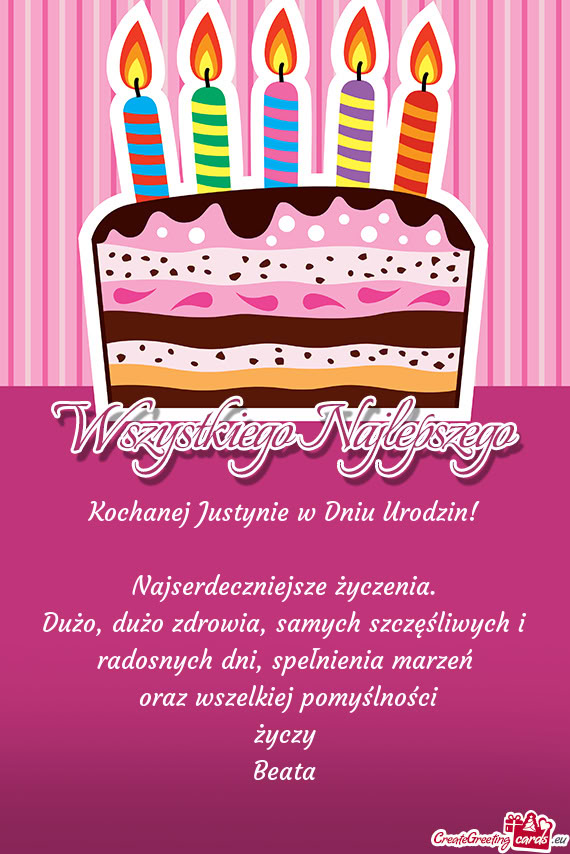 Kochanej Justynie w Dniu Urodzin! Najserdeczniejsze życzenia