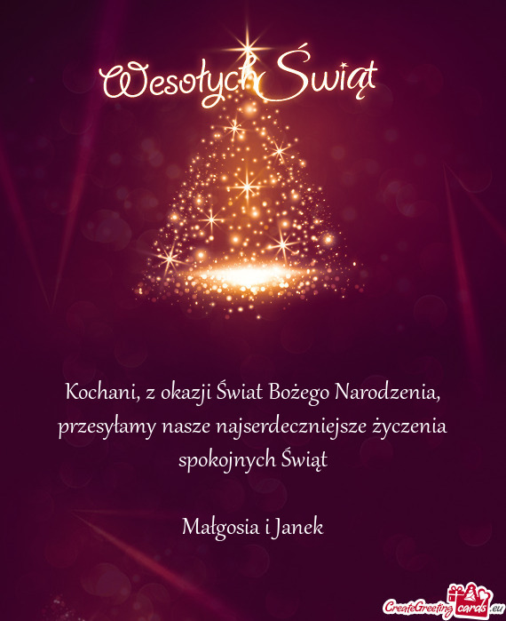 Kochani, z okazji Świat Bożego Narodzenia, przesyłamy nasze najserdeczniejsze życzenia spokojnyc