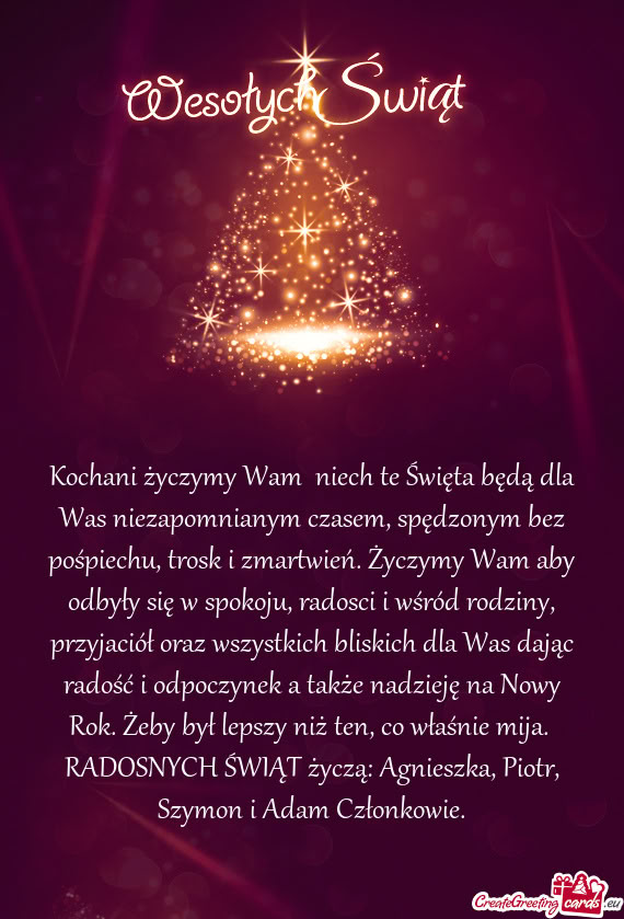 Kochani życzymy Wam niech te Święta będą dla Was niezapomnianym czasem, spędzonym bez pośpie
