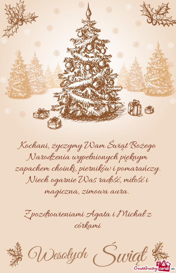 Kochani, życzymy Wam Świąt Bożego Narodzenia wypełnionych pięknym zapachem choinki, pierników