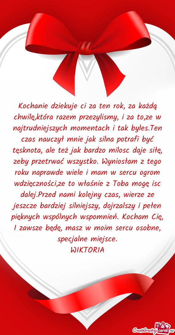 Kochanie dziekuje ci za ten rok, za każdą chwilę,która razem przezylismy, i za to,ze w najtrudni
