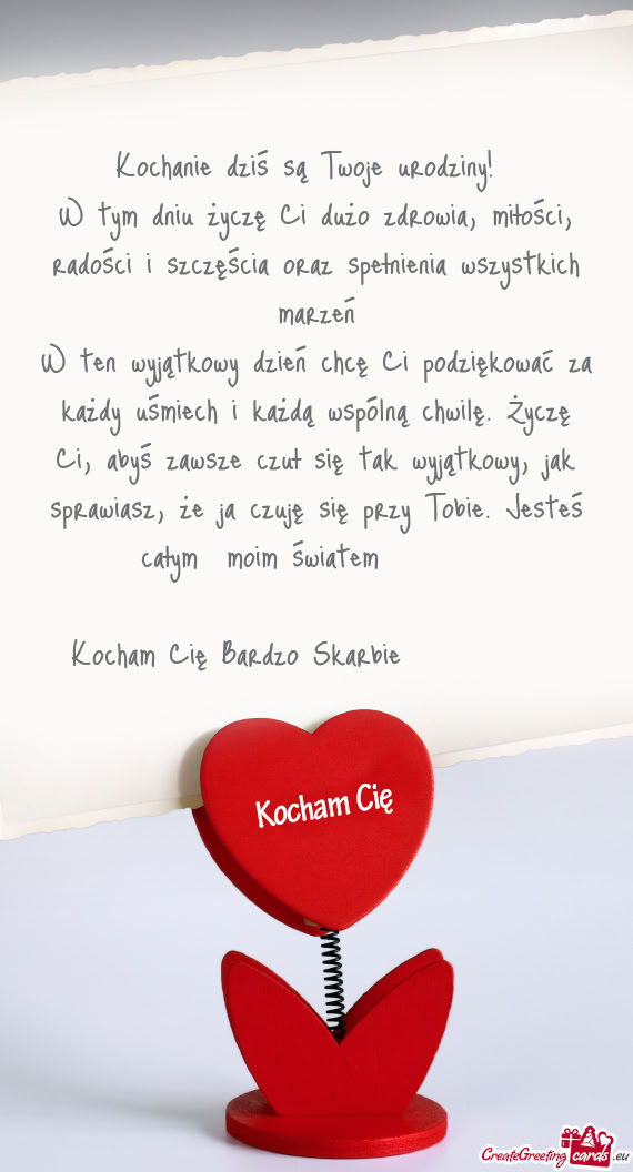 Kochanie dziś są Twoje urodziny!😘
