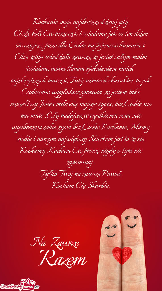 Kochanie moje najdroższe dzisiaj gdy