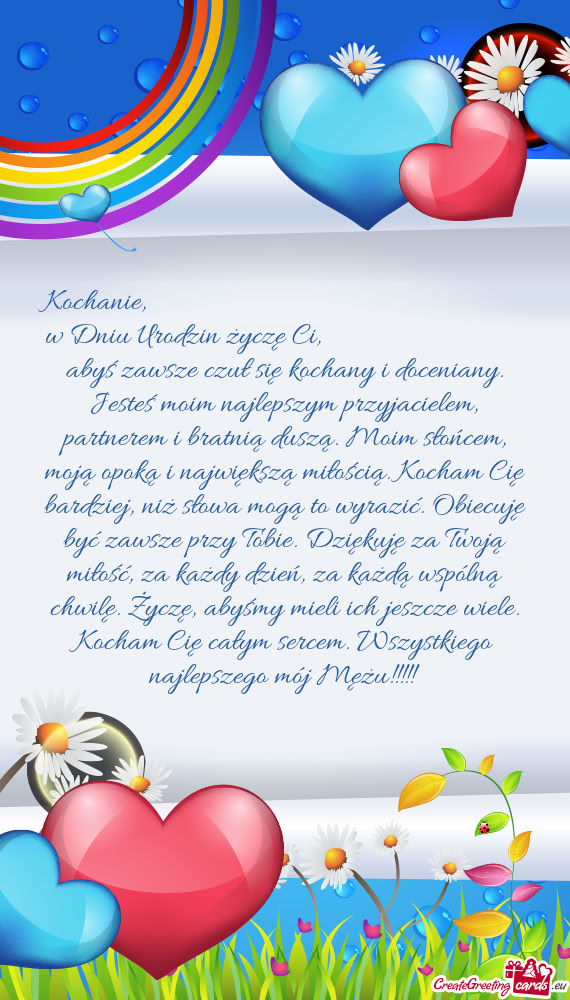 Kochanie,              w Dniu Urodzin życzę Ci